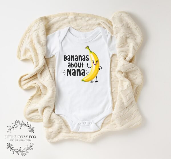 Bananas About Nana Baby Onesie® Fun Grandparent Gift Design Grandparent Humor Gift Adorable Fruit-Themed Design-Playful Family Humor-Funny - Image 2