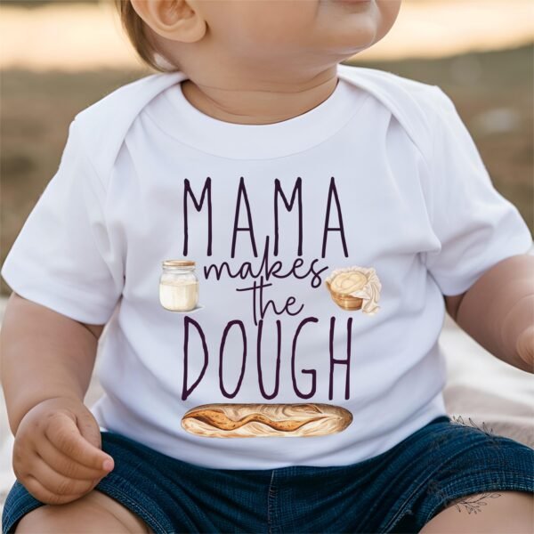 Mama Makes The Dough Baby Onesie® Sourdough Gift Funny Bread Baking Shirt Baking Baby Outfit Cooking Baby Clothes Baking Baby Shower Gift - Image 6